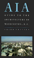 Aia Guide to the Architecture of Washington, D.C.