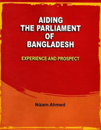 Aiding the Parliament of Bangladesh: Experience and Prospect