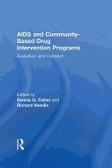 AIDS and Community-Based Drug Intervention Programs: Evaluation and Outreach