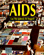 AIDS: Can This Epidemic Be Stop