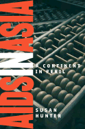 AIDS in Asia: A Continent in Peril