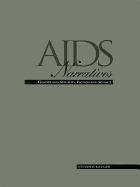 AIDS Narratives: Gender and Sexuality, Fiction and Science