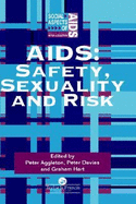 AIDS: Safety, Sexuality and Risk