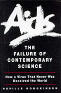 AIDS: The Failure of Contemporary Science