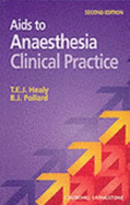 AIDS to Anaesthesia - 2: Clinical Practice