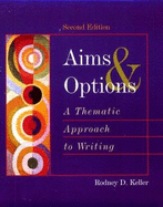 Aims and Options: A Thematic Approach to Writing