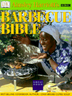 Ainsley Harriott's Barbecue Bible - Harriott, Ainsley, and DK Publishing