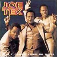 Ain't Gonna Bump No More - Joe Tex