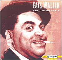 Ain't Misbehavin' [Laserlight] - Fats Waller