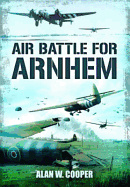 Air Battle for Arnhem