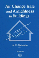 Air change rate and airtightness in buildings