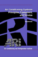 Air Conditioning Systems: Principles, Equipment, and Service