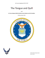 Air Force Handbook Afh 33-337 the Tongue and Quill and Air Force Manual AFM 33-326 Communications and Information 25 November 2011