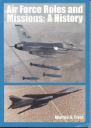 Air Force Roles and Missions: A History