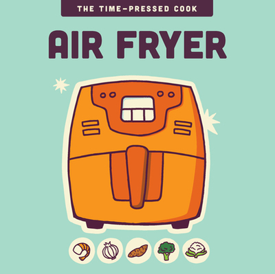 Air Fryer - Of the Harvard Common Press, Editors