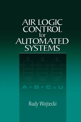 Air Logic Control for Automated Systems - Wojtecki, Rudy