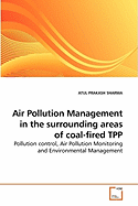 Air Pollution Management in the Surrounding Areas of Coal-Fired Tpp