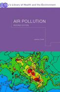 Air Pollution: Measurement, Modelling and Mitigation, Second Edition - Colls, Jeremy