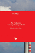 Air Pollution: Monitoring, Modelling and Health