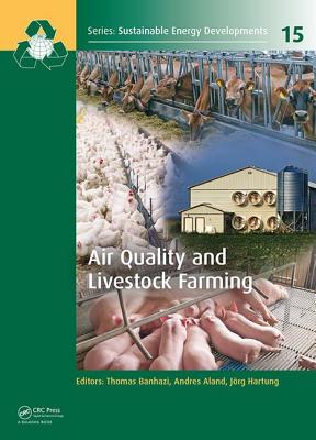 Air Quality and Livestock Farming - Banhazi, Thomas (Editor), and Aland, Andres (Editor), and Hartung, Jrg (Editor)