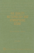 Air Quality Meteorology & Atmospheric Ozone - Stp 653
