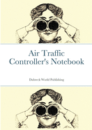 Air Traffic Controller's Notebook