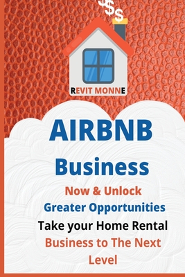 AIRBNB Business Now & Unlock Greater Opportunities: Take your home rental business to the next level. - Monne, Revit