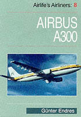 Airbus A300 - Endres, Gunter