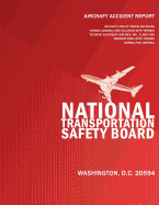 Aircraft Accident Report: In-Flight Loss of Propeller Blade Forced Landing and Collision with Terrain Atlantic Southeast Airlines, Inc. Flight 529