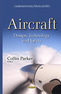 Aircraft: Design, Technology & Safety