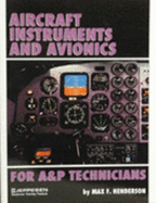 Aircraft Instruments & Avionics for A & P Technicians