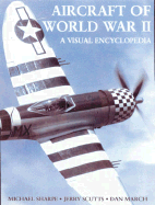 Aircraft of World War II: A Visual Encyclopedia