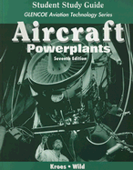 Aircraft: Powerplants, Student Study Guide