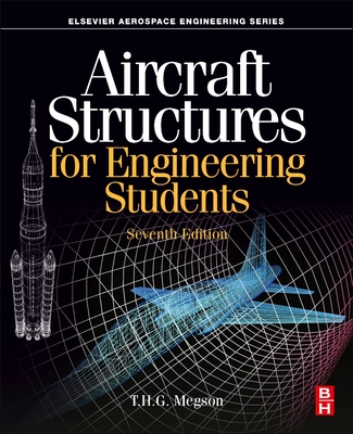 Aircraft Structures for Engineering Students - Megson, T H G