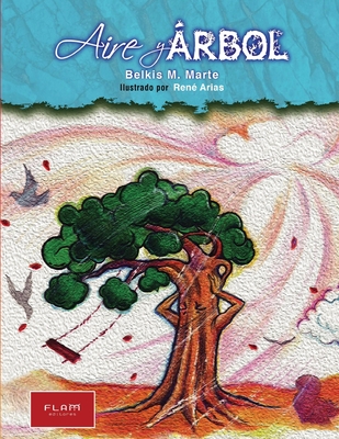 Aire y Arbol - Marte, Belkis M