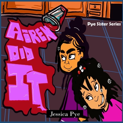 Airen Did It - Pye, Jessica F