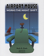 Airport Mouse Works the Night Shift