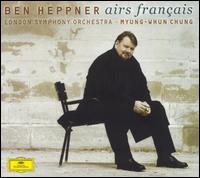 Airs franais - Ben Heppner (tenor); Paul Silverthorne (viola); London Voices (choir, chorus); London Symphony Orchestra;...