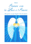 Aiutare Con La Luce E L'Amore