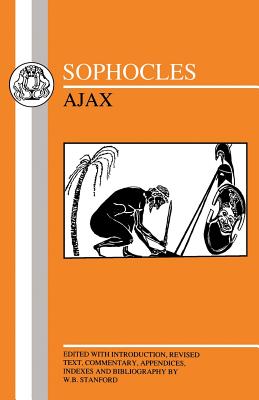 Ajax - Sophocles, and Stanford, W. (Editor)