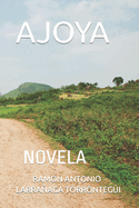 Ajoya: Novela