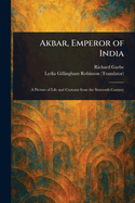 Akbar, Emperor of India
