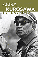Akira Kurosawa: Interviews