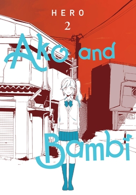 Ako and Bambi, Vol. 2: Volume 2 - Hero, and Cash, Jan (Translated by)
