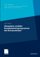 Akzeptanz Mobiler Kundenkartenprogramme Bei Konsumenten