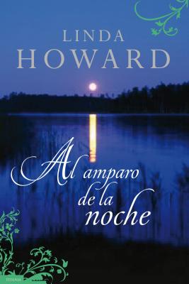 Al Amparo de La Noche - Howard, Linda