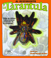 Al Descubierto: La Tarantula: Uncover a Tarantula, Spanish-Language Edition - Gordon, David George
