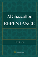 Al Ghazzali on Repentance