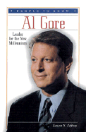 Al Gore: Leader for the New Millennium