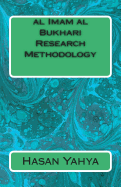 Al Imam Al Bukhari Research Methodology